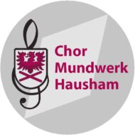 Chor Mundwerk Hausham